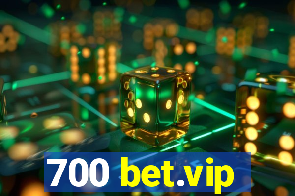 700 bet.vip